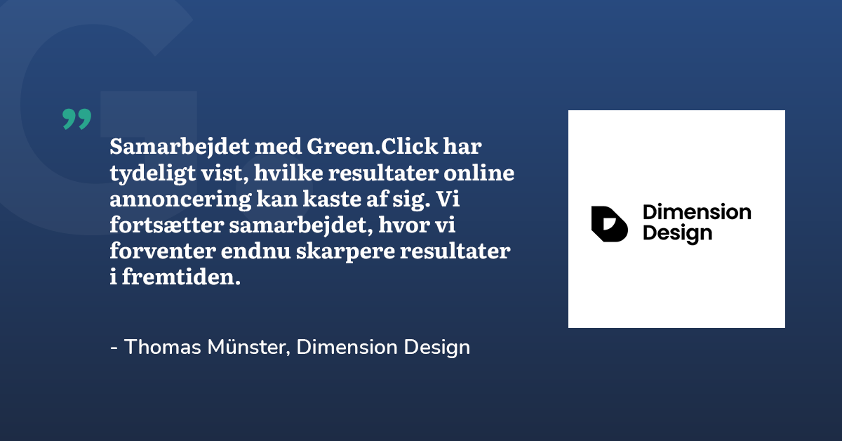 Dimension Design styrkes af online annoncering - Green.Click